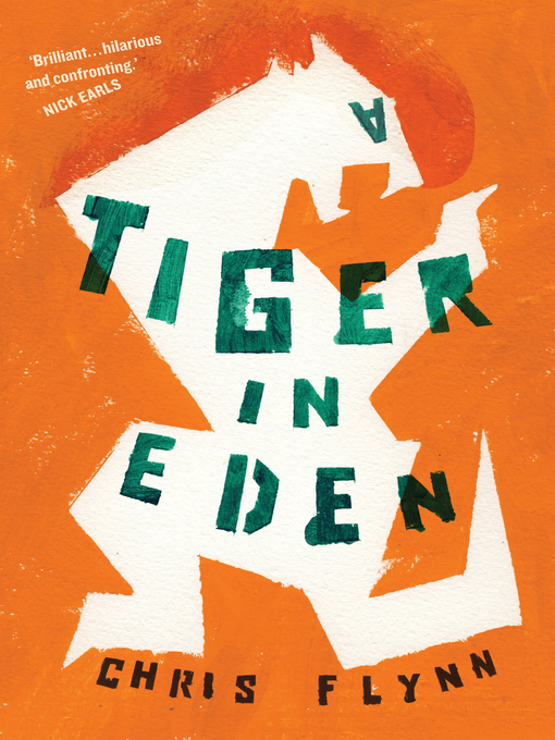 Title details for A Tiger in Eden by Chris Flynn - Available